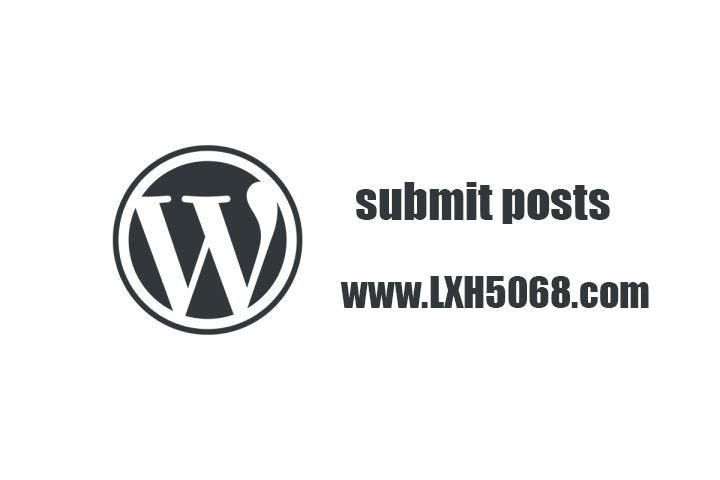 WordPress投稿插件:submit posts